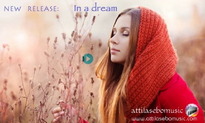 In a dream - attilasebo - musictrack